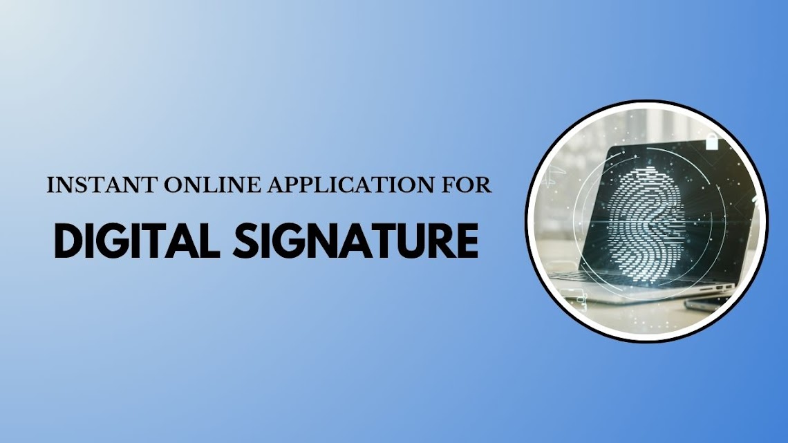Instant Online Application for Digital Signature