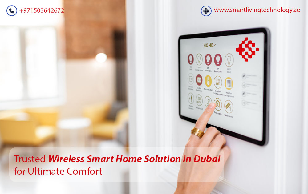 Customized Wireless Smart Home Design for Luxury Homes in Dubai