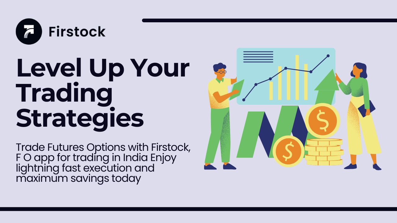 Futures and Options Trading for Beginners | Firstock